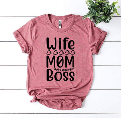 Wife Mom Boss T-shirt Agate