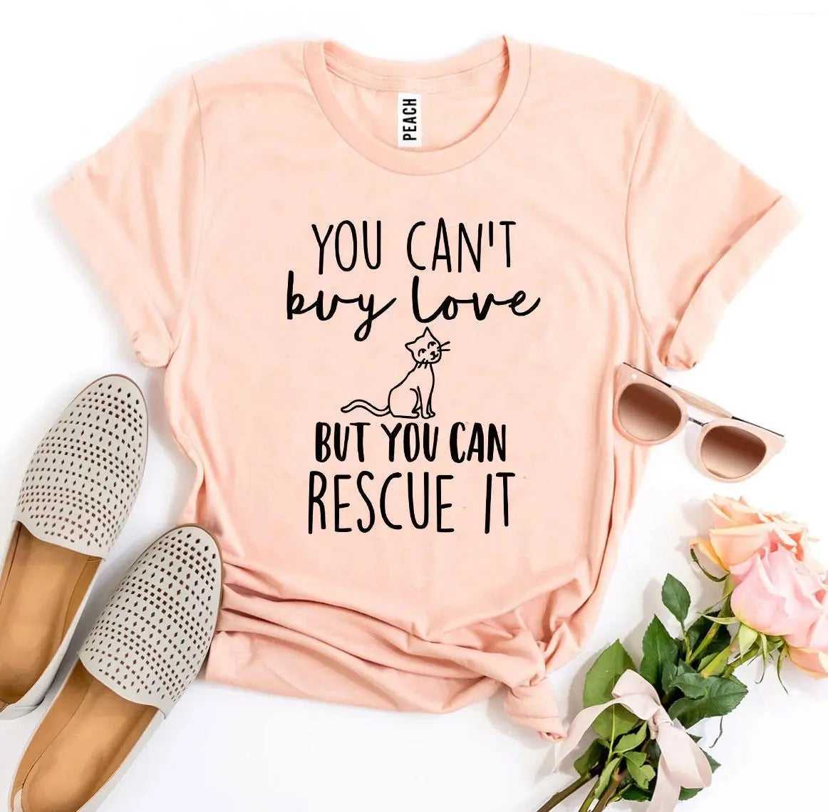 You Can’t Buy Love But You Can Rescue It T-shirt Agate