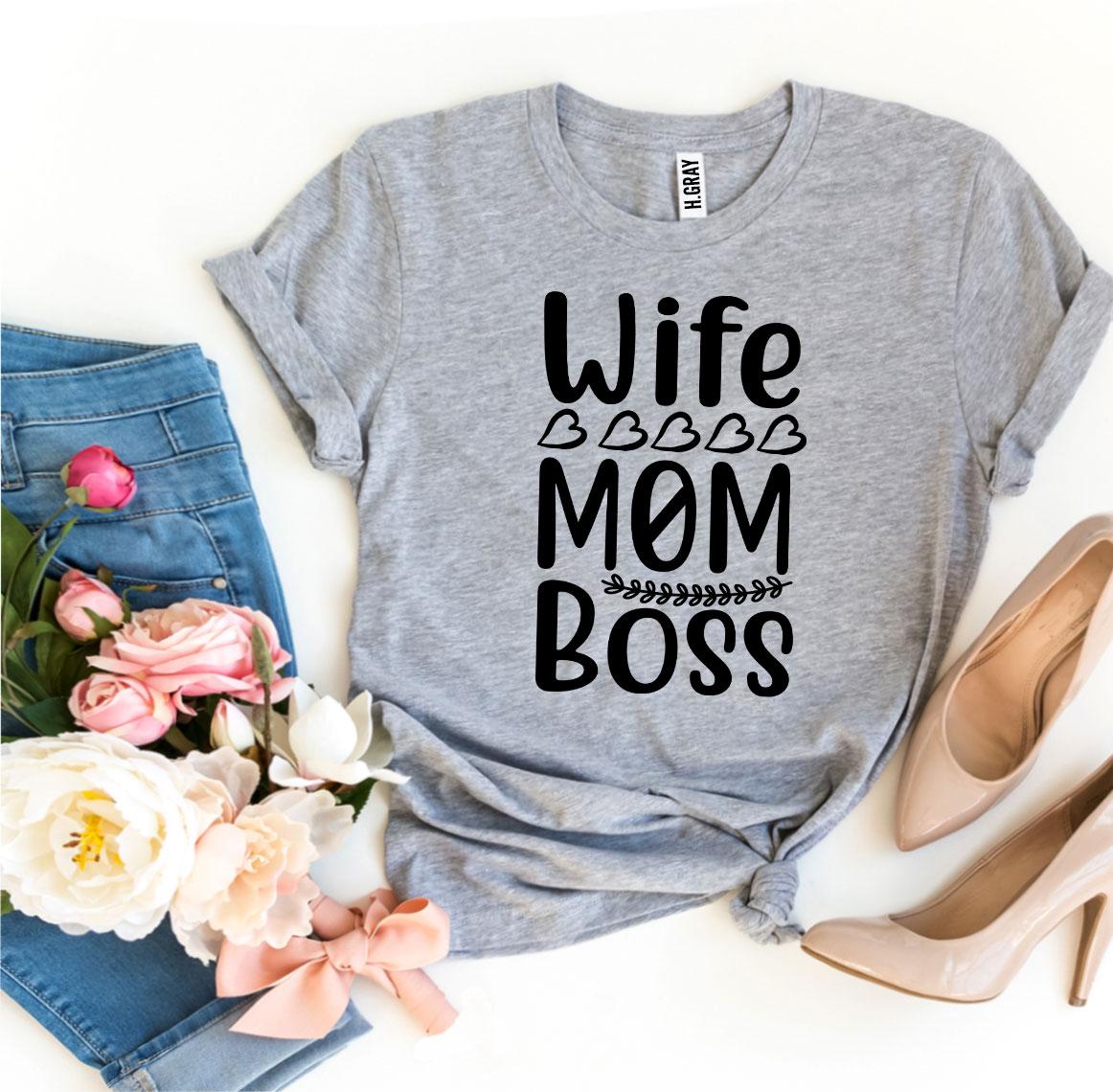 Wife Mom Boss T-shirt Agate