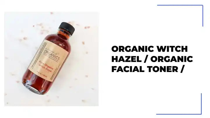 Organic Witch Hazel / Organic Facial Toner / by@Outfy