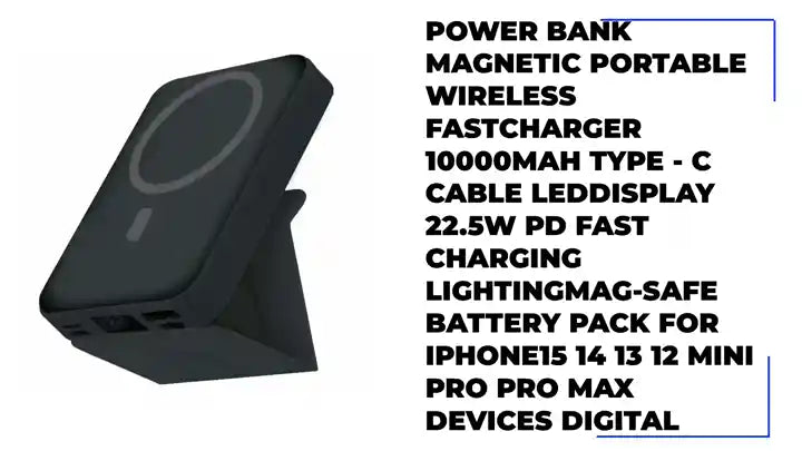 Power Bank Magnetic Portable Wireless FastCharger 10000mAh Type - C Cable LEDDisplay 22.5W PD Fast Charging LightingMag-Safe Battery Pack For IPhone15 14 13 12 Mini Pro Pro Max Devices Digital by@Outfy